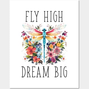 Floral Dragonfly - Fly High. Dream Big. (with Black Lettering) Posters and Art